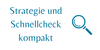 Grafik, links Text: Strategie und Schnellcheck kompakt", rechts Icon einer Lupe
